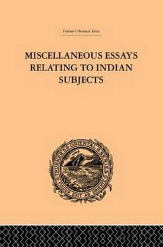 Cover image for Miscellaneous Essays Relating to Indian Subjects: Volume II