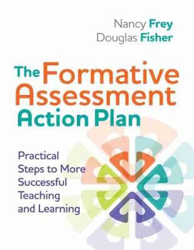 Cover image for The Formative Assessment Action Plan: Practical Steps to More Successful Teaching and Learning