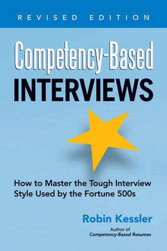 Cover image for Competency-Based Interviews: How to Master the Tough Interview Style Used by the Fortune 500s