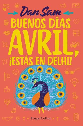 Cover image for Buenos Dias, Avril (Good Morning, April - Spanish Edition): !Estas En Delhi! (You're in Delhi)