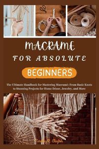 Cover image for Macrame for Absolute Beginners