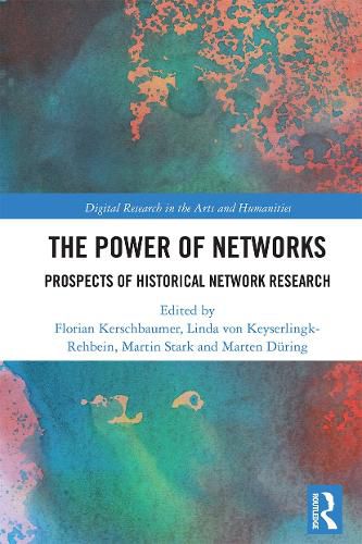 Cover image for The Power of Networks: Prospects of Historical Network Research