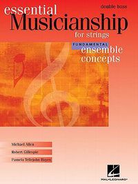 Cover image for Essential Musicianship for Strings - Ensemble Concepts: Fundamental Level - Double Bass