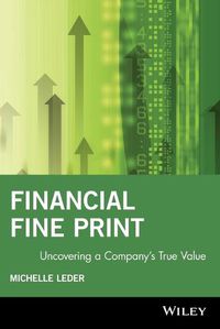 Cover image for Financial Fine Print: Uncovering a Company's True Value