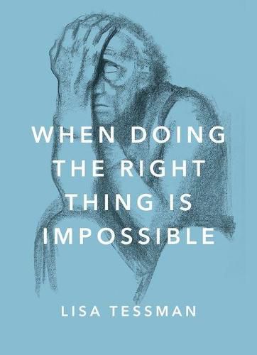 Cover image for When Doing the Right Thing Is Impossible