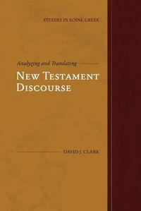 Cover image for Analyzing and Translating New Testament Discourse