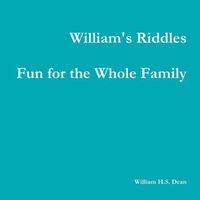 Cover image for William's Riddles Fun for the Whole Family