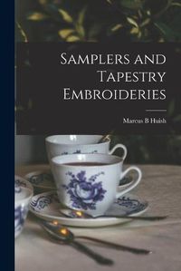 Cover image for Samplers and Tapestry Embroideries