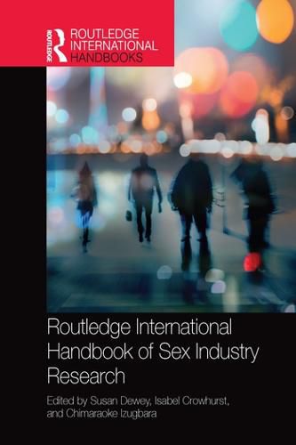 Cover image for Routledge International Handbook of Sex Industry Research