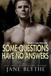 Cover image for Some Questions Have No Answers