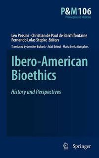 Cover image for Ibero-American Bioethics: History and Perspectives