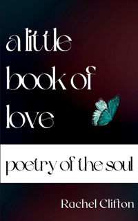 Cover image for A Little Book of Love