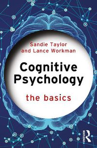 Cover image for Cognitive Psychology: The Basics