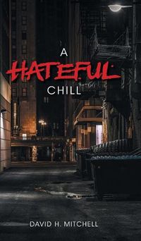 Cover image for A Hateful Chill