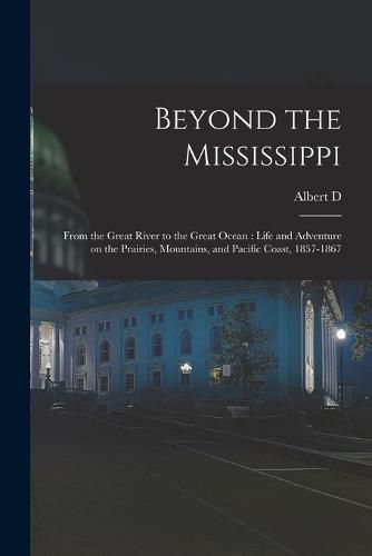 Beyond the Mississippi