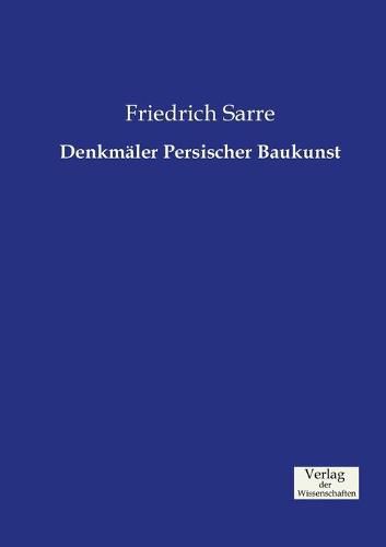 Cover image for Denkmaler Persischer Baukunst