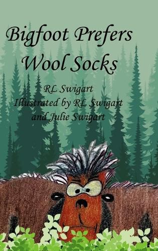 Cover image for Bigfoot Prefers Wool Socks