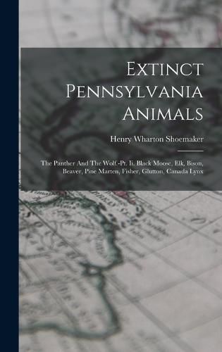 Cover image for Extinct Pennsylvania Animals