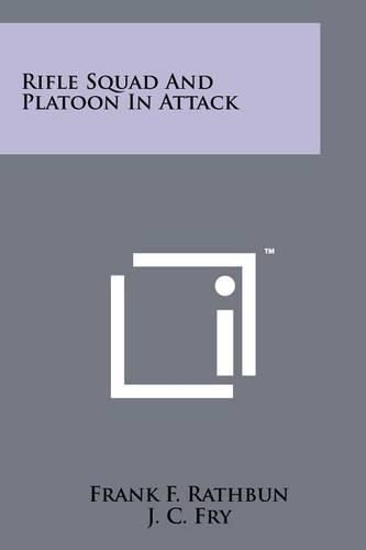 Cover image for Rifle Squad and Platoon in Attack