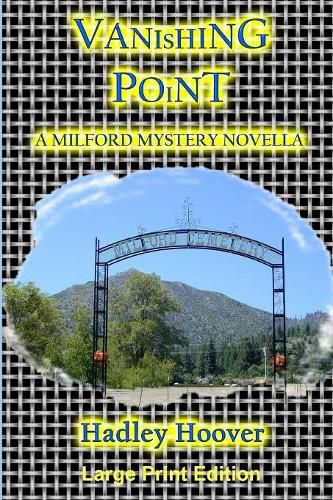 Cover image for Vanishing Point: A Milford Mystery Novella (Lp)