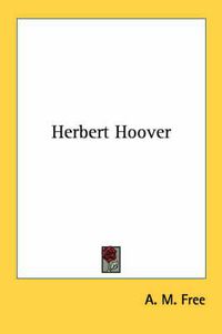 Cover image for Herbert Hoover