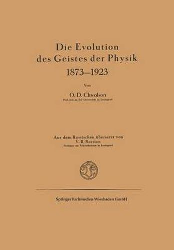 Cover image for Die Evolution Des Geistes Der Physik 1873-1923