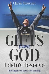 Cover image for Gifts from God I didn't deserve