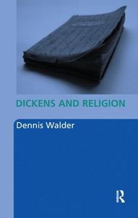 Cover image for Dickens and Religion