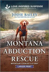 Cover image for Montana Abduction Rescue