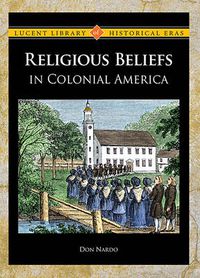 Cover image for Religious Beliefs in Colonial America