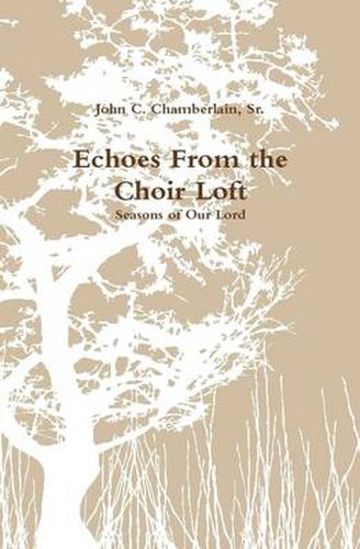 Echoes From the Choir Loft