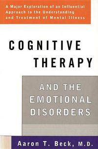 Cover image for Cognitive Therapy and the Emotional Disorders