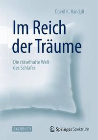 Cover image for Im Reich der Traume: Die ratselhafte Welt des Schlafes