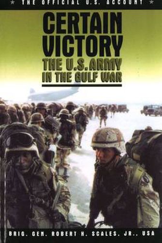 Cover image for Certain Victory: U.S.Army in the Gulf War