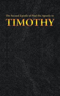 Cover image for The Second Epistle of Paul the Apostle to the TIMOTHY