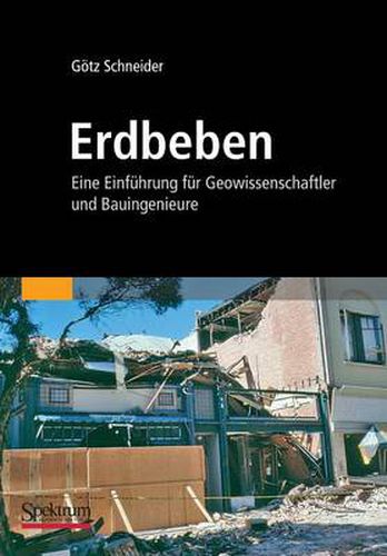 Cover image for Erdbeben: Eine Einfuhrung fur Geowissenschaftler und Bauingenieure