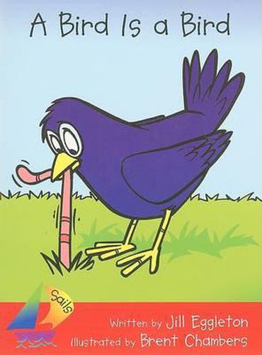 Cover image for Rigby Sails Early: Leveled Reader Bird Is a Bird, a