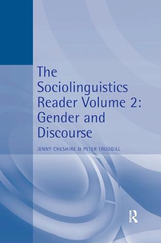 Cover image for The Sociolinguistics Reader: Volume 2: Gender and Discourse