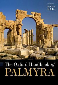 Cover image for The Oxford Handbook of Palmyra