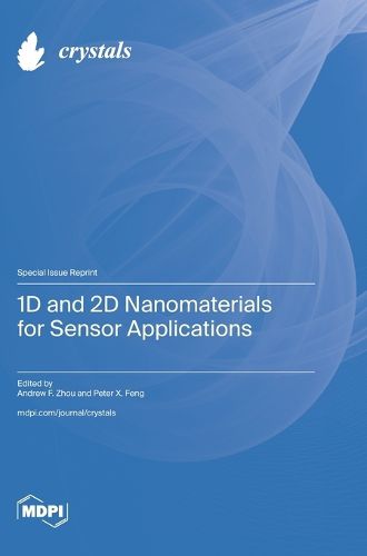 1D and 2D Nanomaterials for Sensor Applications