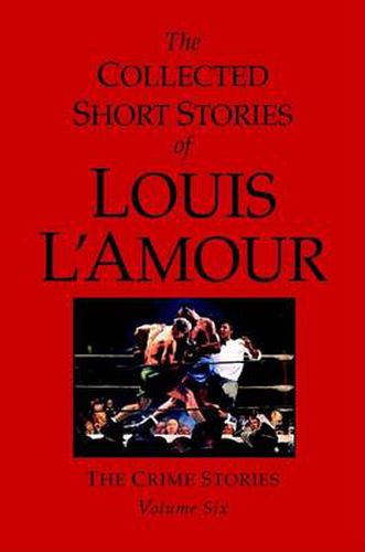 The Collected Short Stories of Louis L'Amour