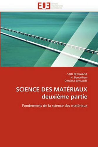 Cover image for Science Des Materiaux Deuxieme Partie