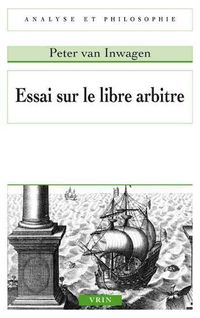 Cover image for Essai Sur Le Libre Arbitre