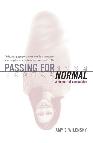 Cover image for Passing for Normal: A Memoir of Compulsion