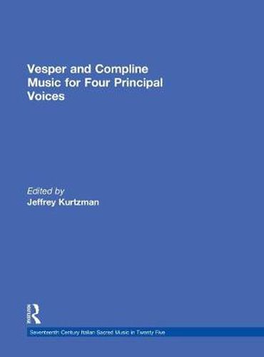 Vesper & Compline Music for Four Principle Voices