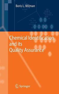 Cover image for Chemical Identification and its Quality Assurance