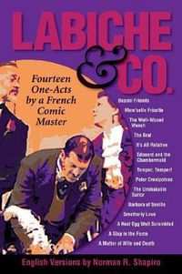 Cover image for Labiche & Co.: Fourteen One-Acts by a French Comic Master