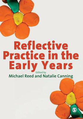 Cover image for Reflective Practice in the Early Years