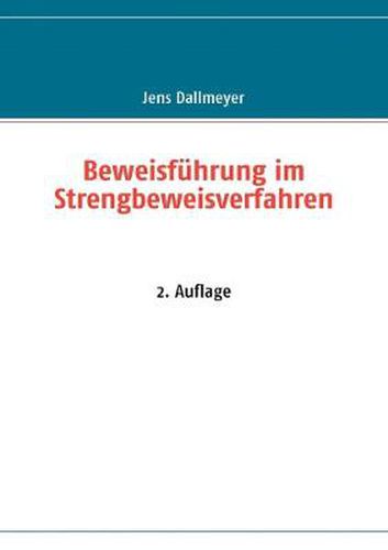 Cover image for Beweisfuhrung im Strengbeweisverfahren: 2. Auflage