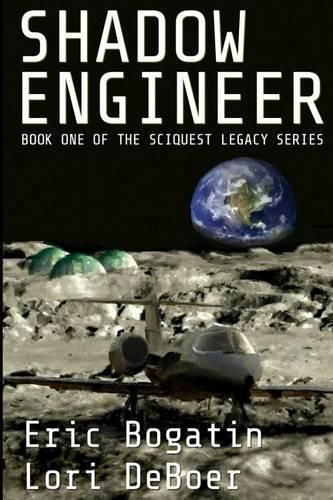 Cover image for Shadow Engineer: Book One in The Sciquest Legacy Series